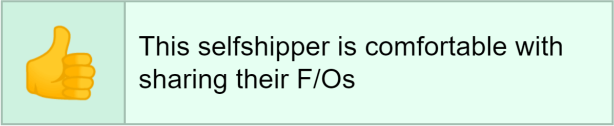 This selfshipper is comfortable sharing their F/Os
