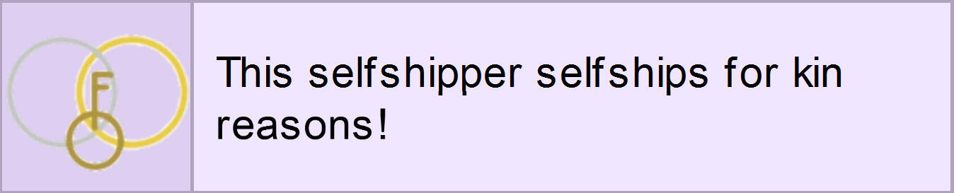 The selfshipper selfships for kin reasons!