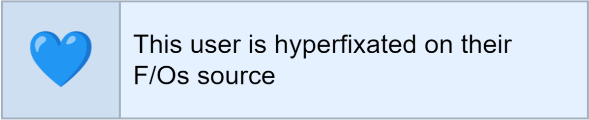 This user is hyperfixated on their F/Os source